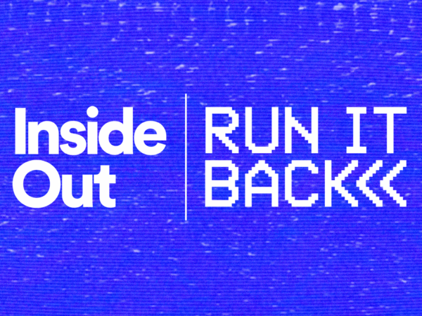 White text on a blue static background reads "Inside Out | RUN IT BACK